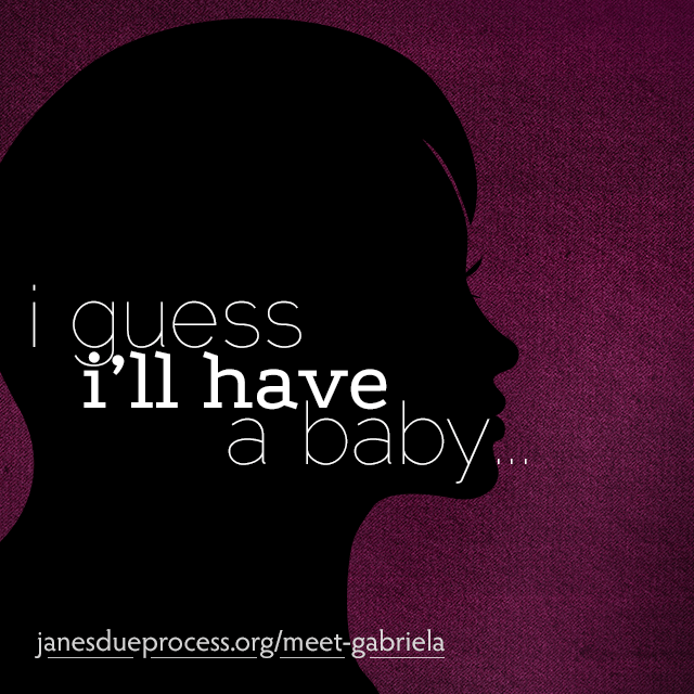 Meet Gabriela Stories from Jane teen abortion
