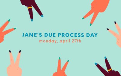 Let’s Celebrate Jane’s Due Process Day!