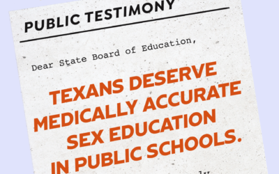 Register to testify in support of inclusive sex ed in Texas!